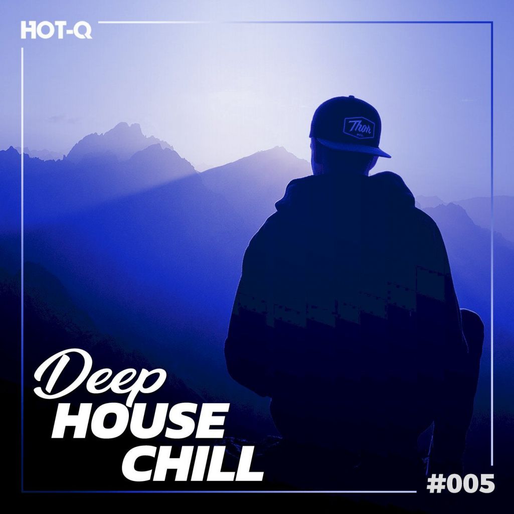 VA - Deep House Chill 005 [HOTQDEEPHC005]